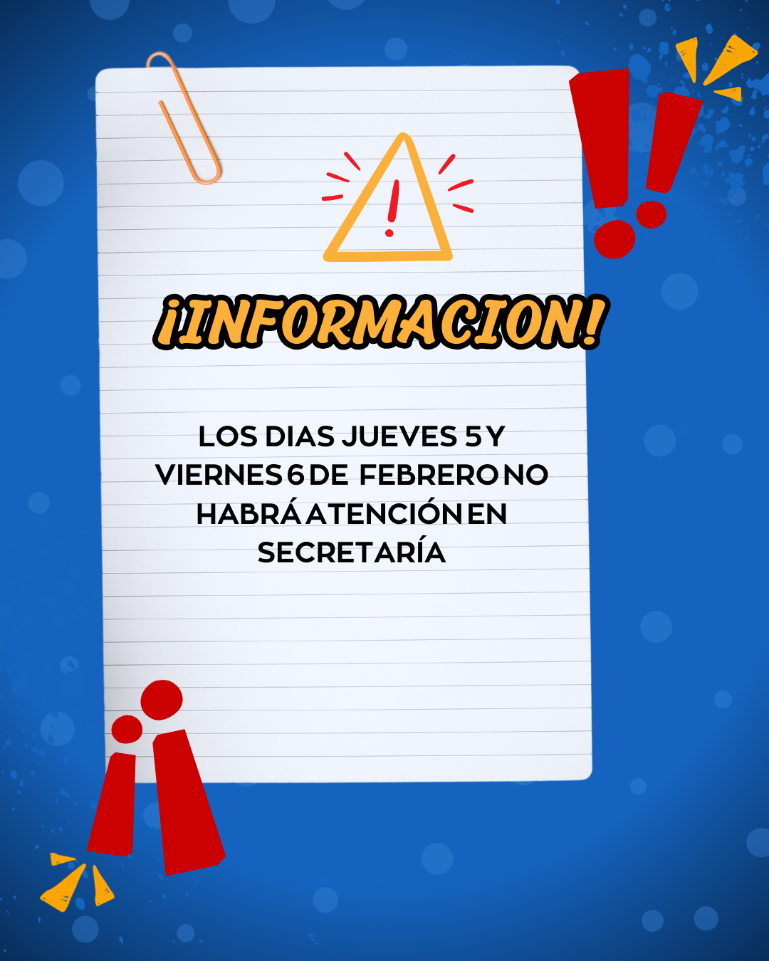 LOS DIAS JUEVES 5 Y VIERNES 6 DE FEBRERO NO HABRÁ ATENCIÓN EN SECRETARÍA